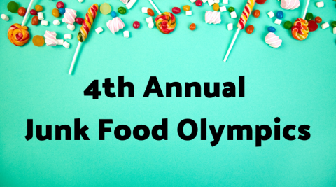 4th Annual Junk Food Olympics