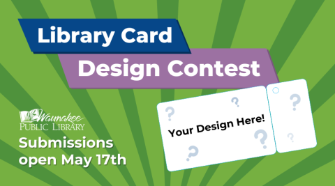 Library Card Design Contest submissions open May 17th