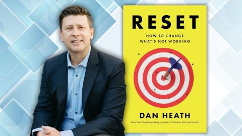 Photo of a man smiling next to book cover for "Reset" by Dan Heath