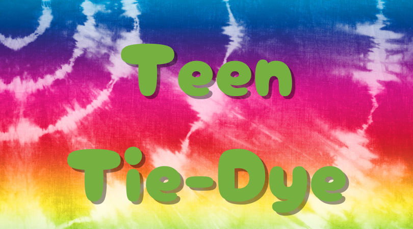 "Teen tie-dye" in bubbly green letters over a bright tie-dyed background