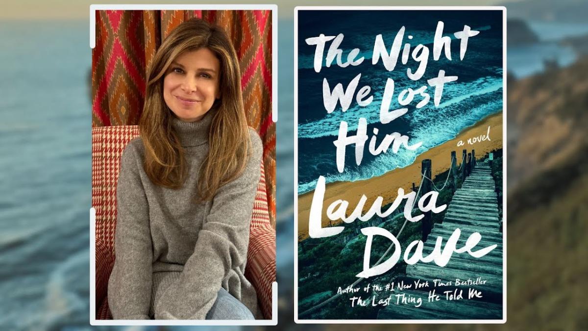 Photo of a woman next to a book cover for The Night We Lost Him by Laura Dave