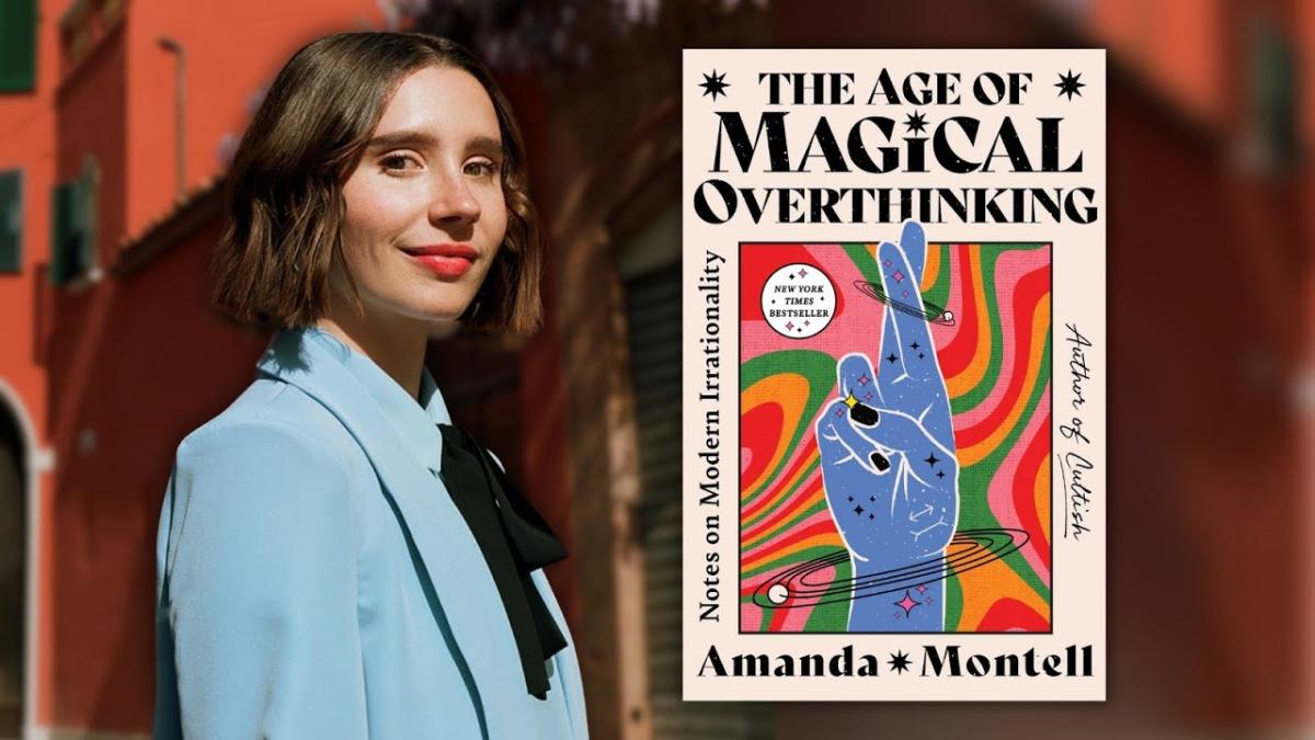 Photo of a woman next to a book cover for The Age of Magical Overthinking by Amanda Montell