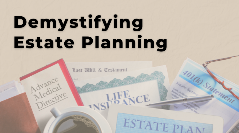 Text reads "Demystifying Estate Planning"